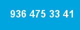 936 475 33 41